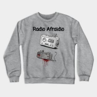 Radio Afraidio #2 Crewneck Sweatshirt